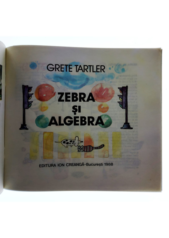  Zebra și algebra - Grete Tartler